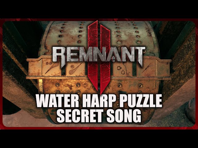 Remnant 2 - How to Solve The Water Harp Puzzle & Secret Song (Bolt Driver Weapon)