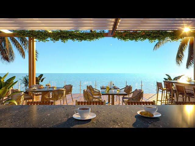 Relaxing Jazz Music by the Sea with Calming Sea Waves - Seaside Coffee Shop
