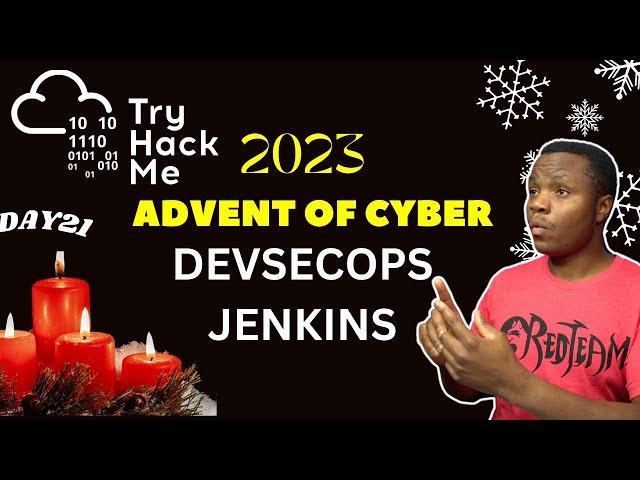 TryHackMe - Advent of Cyber 2023 - Day 21 Walkthrough | DevSecOps Jenkins