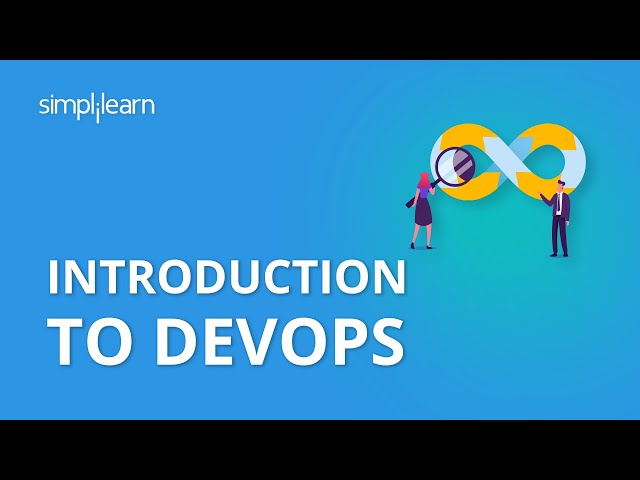 Introduction To DevOps | Devops Tutorial For Beginners | DevOps Training For Beginners | Simplilearn