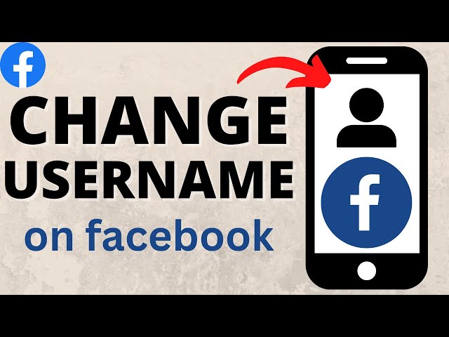 How to Change Username on Facebook