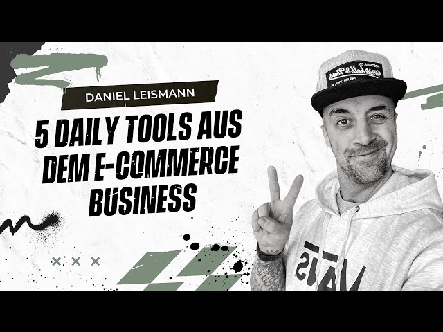 5 Tools aus dem Daily E-Commerce Business!