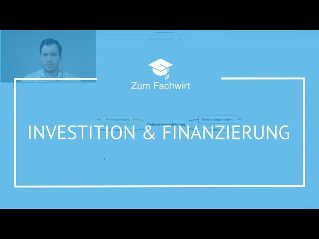 Investition & Finanzierung Teil 1 (Unterschied, Investitionsarten, statische & dynamische Verfahren)