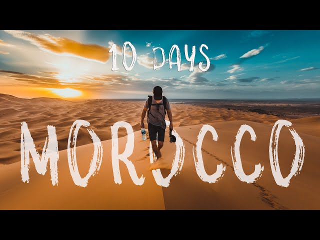 10 days in MOROCCO