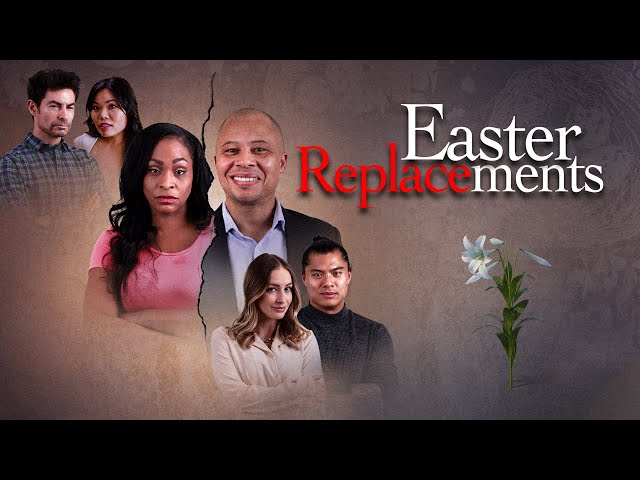 Easter Replacements (2022) | Full Movie
