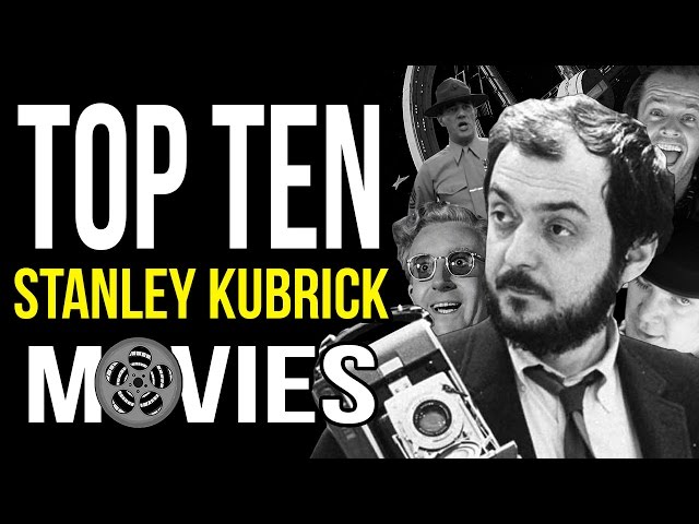 Top 10 Stanley Kubrick Movies