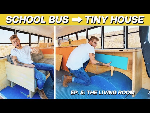 EP. 5: THE LIVING ROOM | DIY SCHOOL BUS TINY HOUSE CONVERSION | MODERN BUILDS