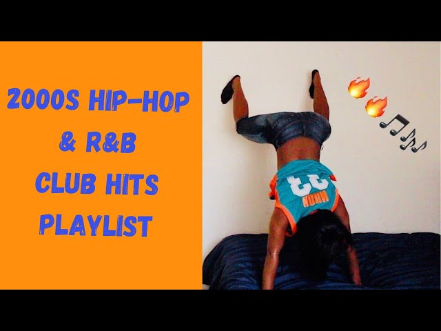 MY EARLY 2000s HIP-HOP & R&B PLAYLIST FEATURING EPIC DANCE MOVES