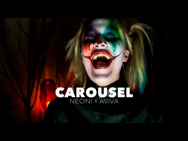 Neoni x AViVA - CAROUSEL (Official Lyric Video)