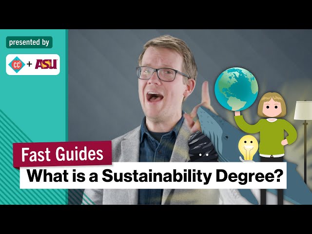 What is a Sustainability Degree? | College Majors | College Degrees | Study Hall