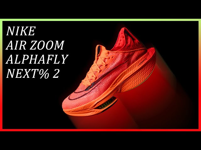 Nike Air Zoom Alphafly Next% 2 實鞋介紹 / Nike 最強跑鞋又突破全馬世界紀錄啦！