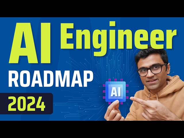 AI Engineer Roadmap | How I'd Learn AI in 2024