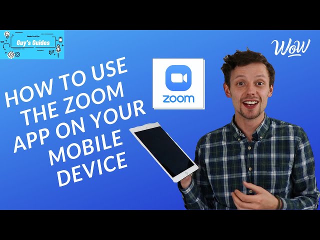 Guy's Guides for Seniors: How to use the Zoom App on your Mobile Device
