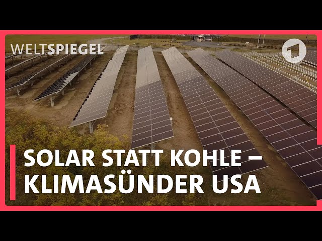 Energiesünder USA - Wie eine Kohleregion auf Solar setzt