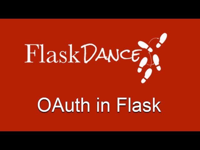 Connect to Twitter and Github With OAuth in Flask Using Flask-Dance (Part 1)