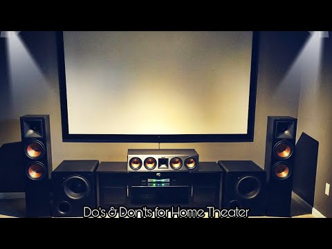 Do's & Don'ts In Home Theater