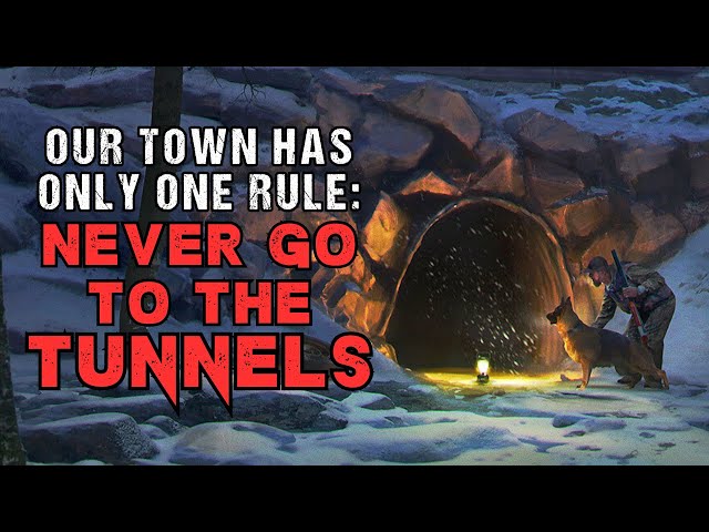 Sci-Fi Creepypasta "Never Go To The Tunnels" | Zombie Horror Story