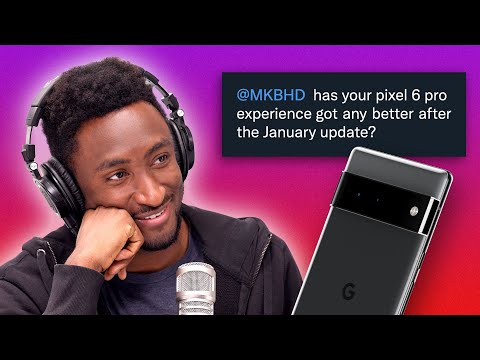 Q&A: Has the Pixel 6 Got Any Better?