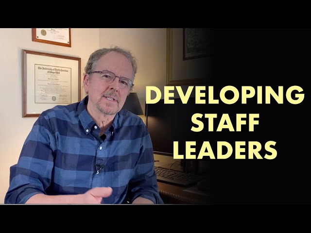 Developing Staff Leaders
