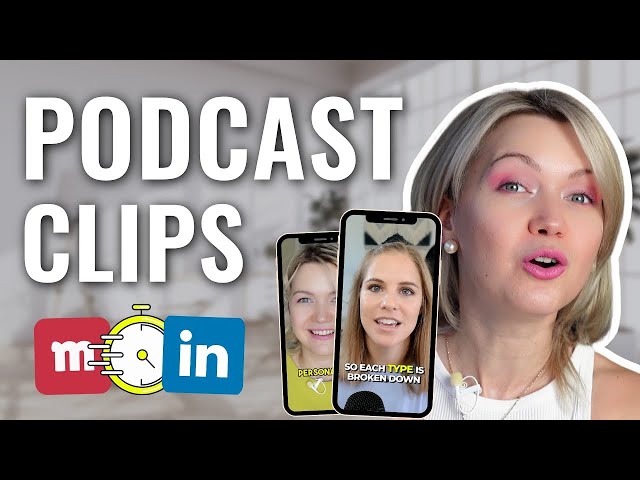 How To Create Podcast Clips For LinkedIn?