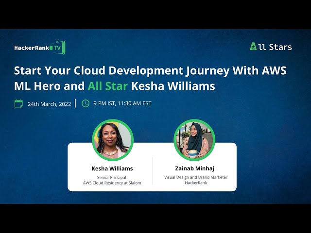 Start Your Cloud Development Journey With AWS ML Hero and All Star Kesha
