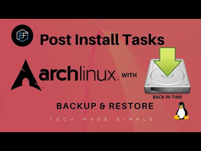Arch Linux Post Install: backup and restore your personal files with Back In Time