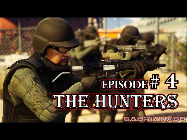 THE HUNTERS | Episode 4 | GTA 5 Machinima