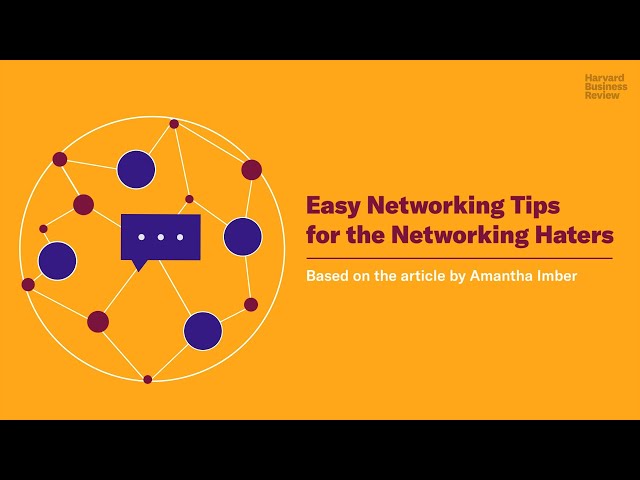 Easy Networking Tips for the Networking Haters