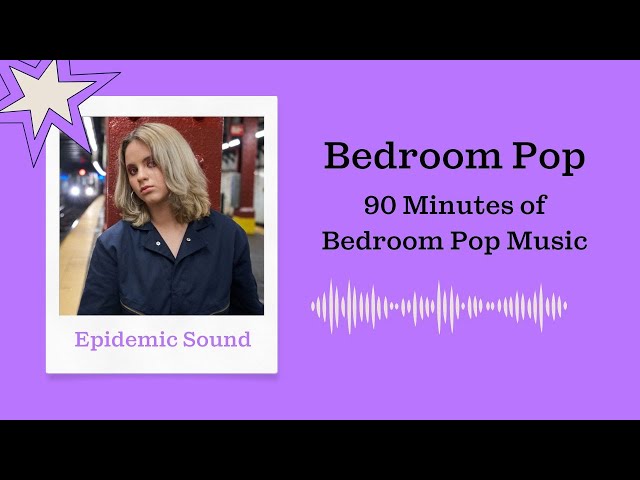 Bedroom Pop Playlist 🤌🏻💖 - 90 Minutes of Bedroom Pop Music