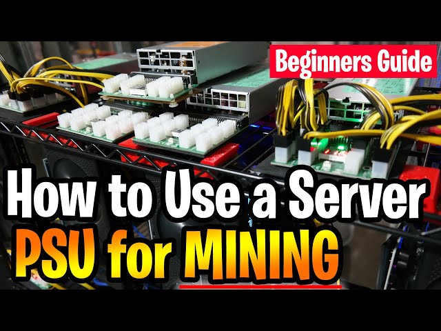 How to Use a Server Power Supply For Crypto Mining