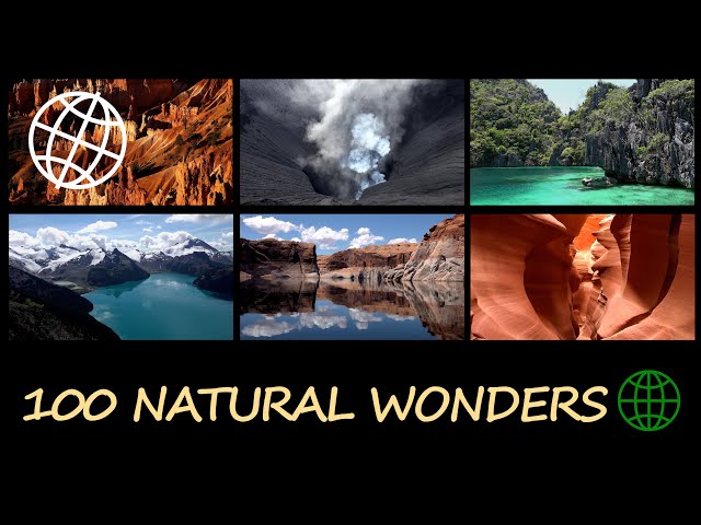 100 Natural Wonders of the World  [Amazing Places 4K]