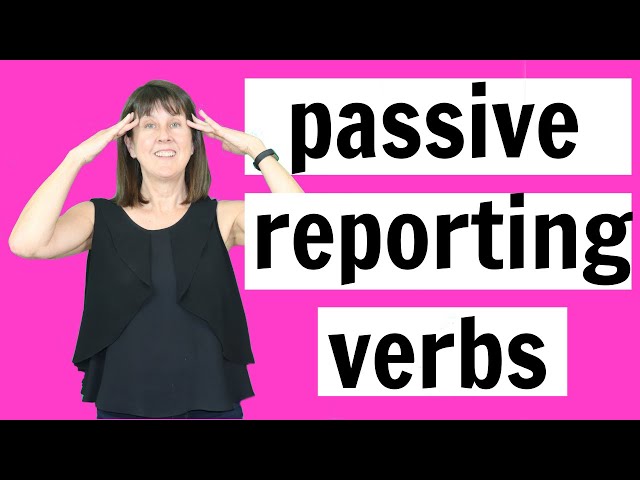 Passive Reporting Verbs in English |  IT IS SAID THAT, IT IS THOUGHT THAT