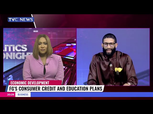 Economic Development | FG's Consumer Credit And Education Plans