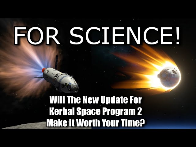 First Major Expansion For Kerbal Space Program 2 - 'FOR SCIENCE'