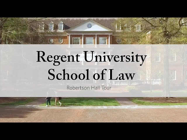 Regent School of Law | Robertson Hall Tour