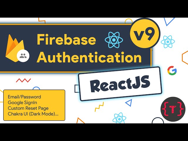 Firebase Authentication v9 in ReactJS (google/email sign-in, custom reset password) with ChakraUI