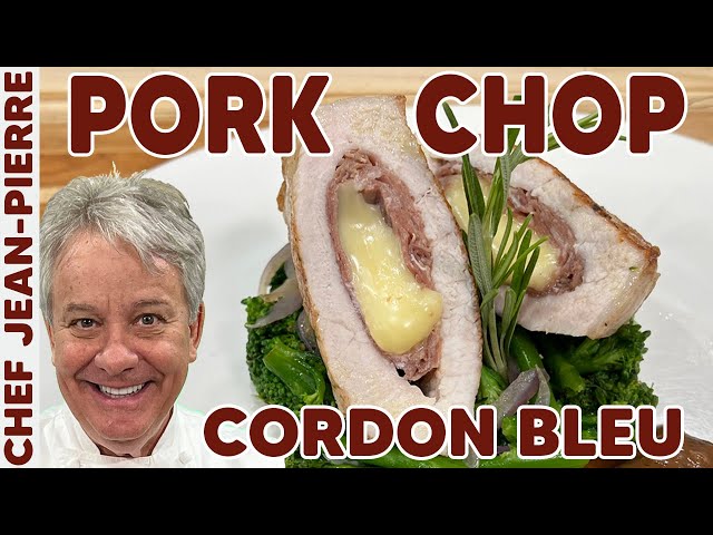 Cordon Bleu Pork Chops | Chef Jean-Pierre