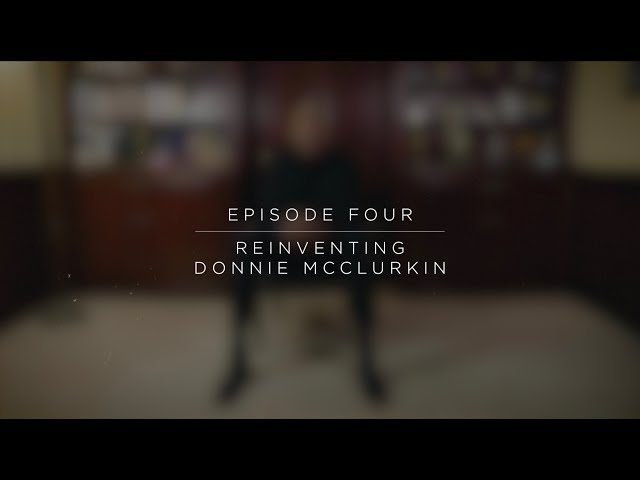Moments With Donnie McClurkin - Reinventing Donnie (Episode 4)