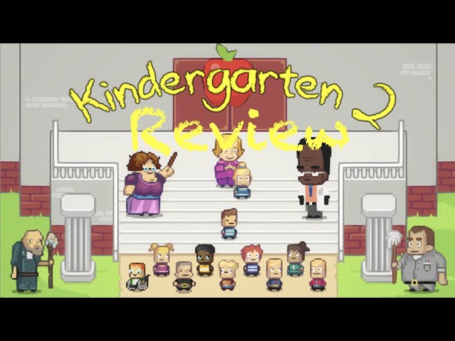 Kindergarten 2 Review