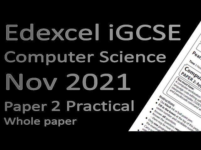 Edexcel iGCSE Computer Science November 2021 Paper 2