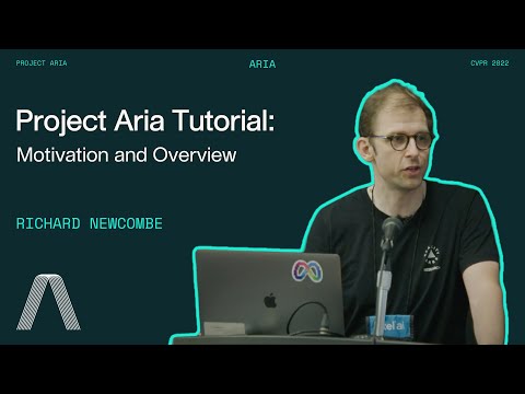 Project Aria CVPR 2022 Tutorials