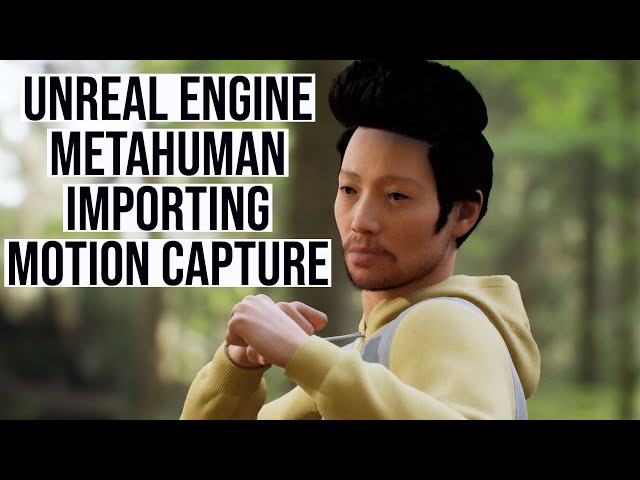 Unreal Engine Metahuman Mocap Tutorial
