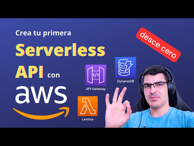 AWS Serverless desde Cero | Lambda, API Gateway, DynamoDB | Tutorial