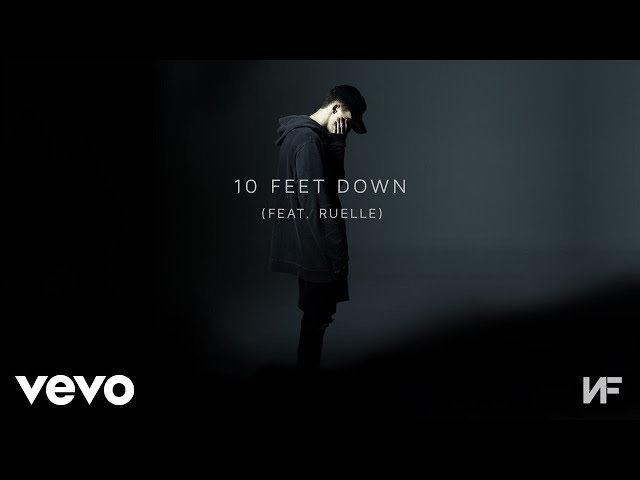 NF - 10 Feet Down (Audio) ft. Ruelle