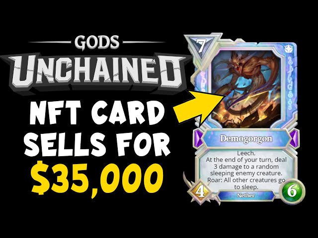 Gods Unchained NFT Card Sells for Crazy $35,000