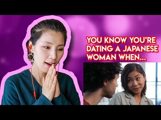 Japanese lady reacts to "You know you're dating a japanese woman when..."
