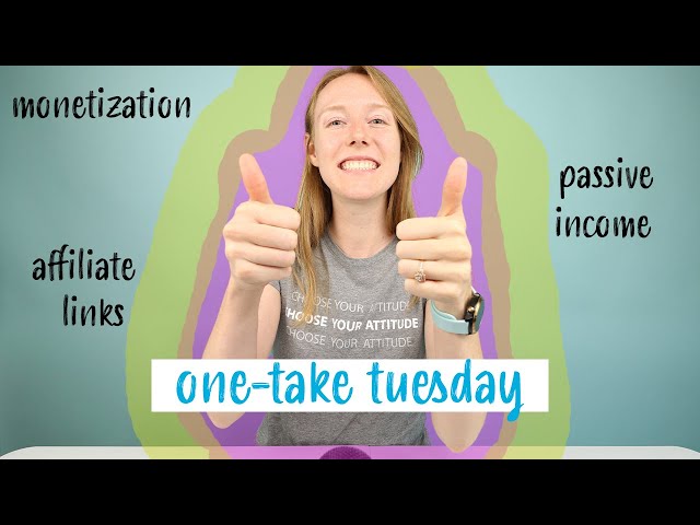 Passive Income & Channel Monetization! Chatty One-Take Tuesday