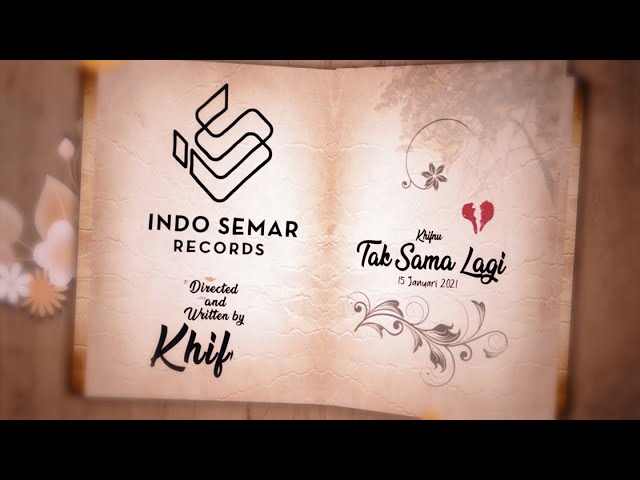 Khifnu - Tak Sama Lagi (Official Lyric Video)