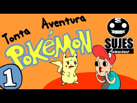 Tonta aventura Pokemon Sujes