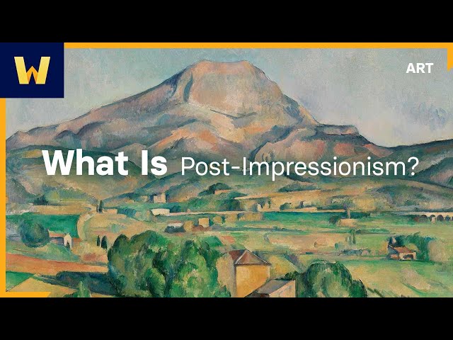 What Is Post-Impressionism? | Post-Impressionism: The Beginnings of Modern Art